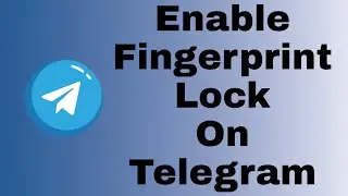 How to Enable Fingerprint Lock Telegram