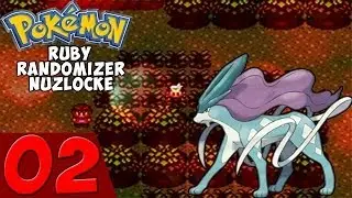 Pokemon Ruby - Randomizer Nuzlocke - Episode 2 - Dominating!