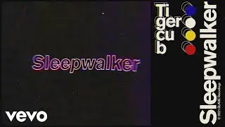 Tigercub - Sleepwalker