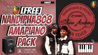 🔥[FREE]🔥 NANDIPHA808 & CEEKA RSA 🌐 ||Amapiano Sample Pack 2024 || 