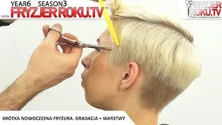 Krótka nowoczesna fryzura. Gradacja + warstwy. FryzjerRoku.tv