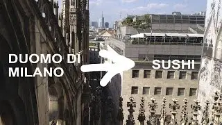 Главный собор в Милане (DUOMO DI MILANO) + суши 