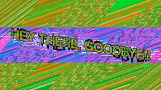 Goodbye. (lmao)