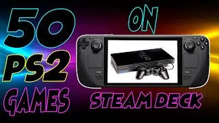 TEST 50 PS2 GAMES ON STEAM DECK