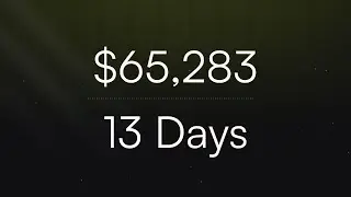 $65,283 Saved in 13 Days