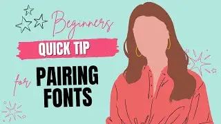 How to Find Your Perfect Font Pair for Your Next Project | Easy Design Quick Tip for Crafters