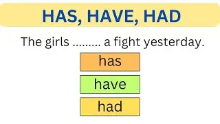 Use of Has, Have and Had | English Grammar Quiz | 10 Questions