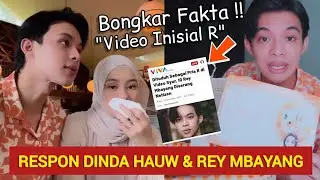Bongkar Fakta Rey Mbayang Dikaitkan Video Syur R - Begini Respon Dinda Hauw Dan Rey Mbayang