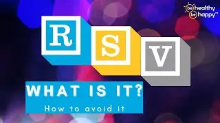 RSV (Respiratory Syncytial Virus)