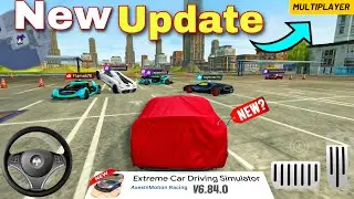 NEW CAR! UPDATE🤯 - V6.84.0 - Extreme Car Driving 2024