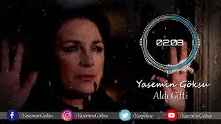 Yasemin Göksu-Aldı Gitti