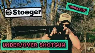 This SHOTGUN Has a BITE… (*Update Video* Stoeger Under/Over 12 Gauge Shotgun Review)