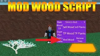 OP MOD WOOD SCRIPT OUT NOW FOR LUMBER TYCOON 2 (UPDATED MOD WOOD SCRIPT FOR ROBLOX)