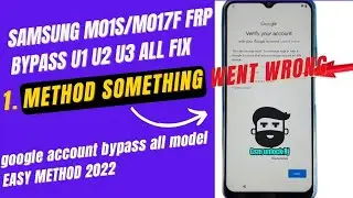 samsung M01S/M017F u1 u2 u3 google frp account bypass new method Something went wrong fix 2022