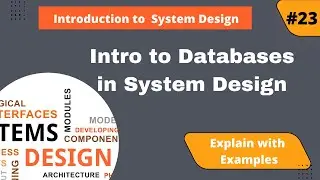 Introduction of database in system design