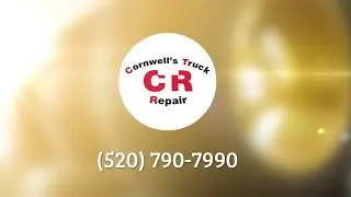Semi Truck Repair Shop & Semi Mechanic in Tucson, AZ | Cornwells Truck Repair