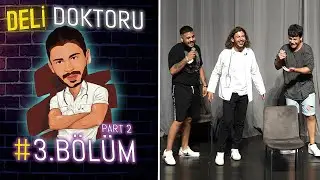 Deli Doktoru 3.Bölüm/ Part 2 #talkshow #komedi