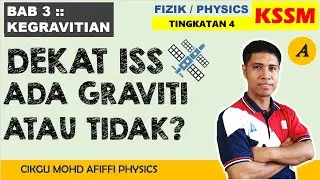 Mengapa Angkasawan Terapung Dalam ISS? // Why Astronaut Weightless At ISS?