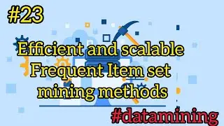 #23 Association Rule mining and Frequent item set mining method #dwdm
