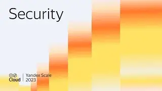 Yandex Scale 2023. Трек Security