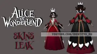 LEAK Alice in Wonderland's SKINS / IDENTITY V