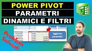 Gestire Filtri e Parametri in Excel con PowerPivot: Soluzioni e Trucchi