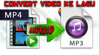 CARA MUDAH CONVERT VIDEO MP4/AVI KE MP3 DI ANDROID