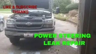 POWER STEERING LEAK REPAIR,  SEAL REPLACEMENT CHEVY 4X4