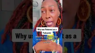 Pinterest for Podcasters: Why use Pinterest as a Podcaster?