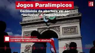 Jogos Paralímpicos Paris 2024 prestes a arrancar • RFI Português