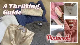 Tips and Tricks for Thrifting | How I Use Pinterest to Inspire My Shopping | What To Look For