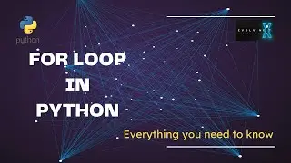 Python Basics  - 06  For Loop 