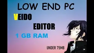 low end pc veido editor ice cream veido editor under 75mb