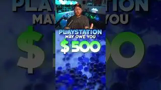 PlayStation may owe you $500! Update!