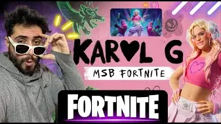 FUI NO SHOW DA KAROL G MSB NO FORTNITE