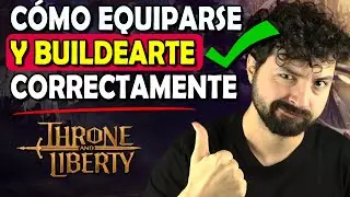 ✅ GUIA DEFINITIVA para equiparse Throne and Liberty