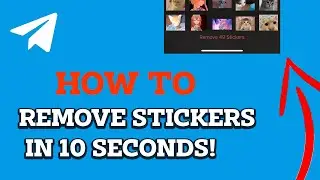 How to Remove Stickers from Telegram – Fast & Easy in 10 Seconds!