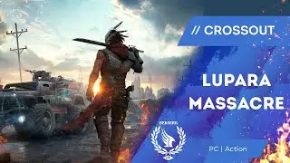 Crossout Gameplay | Lupara Still Rocks