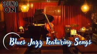 Blues Jazz Featuring Songs