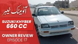 Suzuki Swift/Khyber Review | 660cc Automatic | Owner's Review Ep # 17