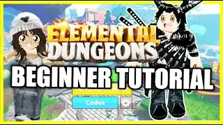 ULTIMATE ELEMENTAL DUNGEON BEGINNER GUIDE | MAGIC LEVEL TUTORIAL