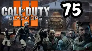 BO3 Zombie Chronicles Play Session 75!