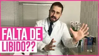 SEM VONTADE DE TRANSAR??? - DR BRUNO JACOB