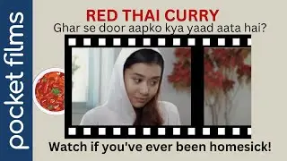 Red Thai Curry - Hindi Drama | Journeying Beyond Borders: Nostalgia, Cuisine, and Divine Bonds