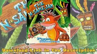 Pixel Mixers: Crash Bandicoot - The N.Sane Jam [Tribute Album: OUT NOW!]