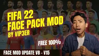 FIFA 22 UPDATE NEW FACEPACK MOD  V8 - V15 FOR 23/24 BY VIP3ER - FIFA 22 INDONESIA 