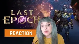 My reaction to the Last Epoch Technical Overview Trailer | GAMEDAME REACTS