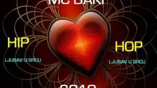 LJUBAV POBEDJUJE - MC DAKI (serbian rap) 2010
