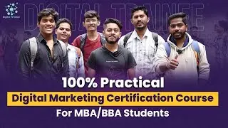 100% Practical Digital Marketing Certification Course for MBA & BBA Students
