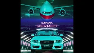 DJ Pana - Perreo (Video Oficial)